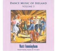 Cunningham, Matt - Vol. 5 Dance Music Of Ireland