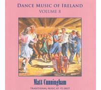 Cunningham, Matt - Vol. 8 Dance Music Of Ireland