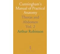 Cunningham's Manual of Practical Anatomy: Thorax and Abdomen