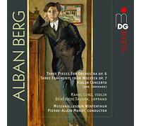 Cunz, Rahel Monot, Pierre-Alain Musikkollegium Winterthur Tauran, Benedicte - Berg: 3 Piezas Para Orquesta; 3 Frags. De Wozzeck