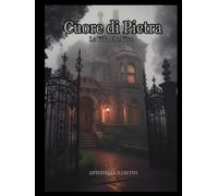 Cuore di Pietra: La Villa che Vive