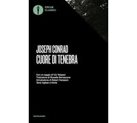 Cuore di tenebra. Testo inglese a fronte (Oscar classici)