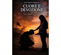 Cuore e Devozione: Tra Ombre e Amore
