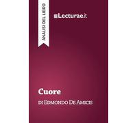 Cuore - Edmondo De Amicis (analisi del libro)