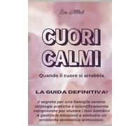 Cuori calmi: Quando il cuore si arrabbia