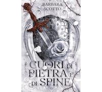 Cuori di pietra e di spine