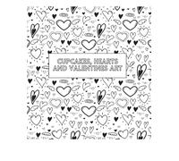 Cupcakes, Hearts and Valentine Art