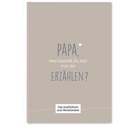Cupcakes & Kiss Papa, was kannst du mir von dir erzählen?: Das Ausfü (Tapa dura)