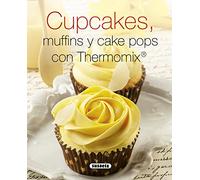 Cupcakes Muffins Y Cake Pops Con Thermomix
