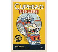 Cuphead 1 - Lío en la feria (Jóvenes lectores)