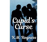 Cupid’s Curse: A MFM Meet Cute Novella