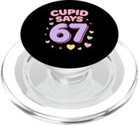Cupido Dice 67 Six Seven Valentines Day Meme Hombres Mujeres Niños PopSockets PopGrip para MagSafe