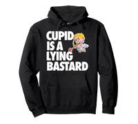 Cupido es un bastardo mentiroso Sudadera con Capucha