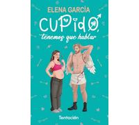 Cupido, tenemos que hablar