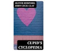 Cupids Cyclopedia (ebook)