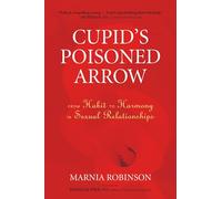 Cupid's Poisoned Arrow: From Habit to Harmony in Sexual Relationships