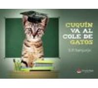 Cuquín va al cole de gatos