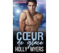 Cœur de glace: Age Gap, Enemies to Lovers & Romance MM interdite entre coach et joueur (Chaud sur la glace)