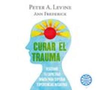 Curar El Trauma