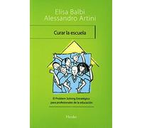 Curar la escuela: El Problem Solving Estratégico para profesionales de la educación