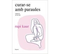 Curar-se amb paraules (EMPURIES NARRATIVA)