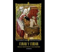 Curar y cuidar