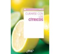 Curarse Con Los Cítricos (ebook)