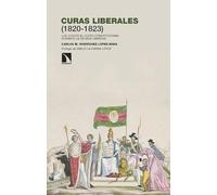 Curas liberales (1820-1823): Los juicios al clero constitucional durante la Década Ominosa: 549 (Investigación y Debate)