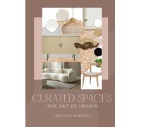 Curated Spaces: The Art of Design