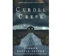 Curdle Creek: Winner of the 2024 Shirley Jackson Novel Award