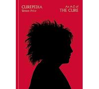 Curepedia: An A-Z of The Cure