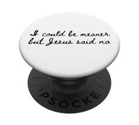 Curiosa fe, podría ser más Mala, Pero Jesús Dijo Que no PopSockets PopGrip Adhesivo