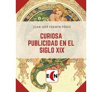 Curiosa publicidad en el siglo XIX (Publicidad antigua)