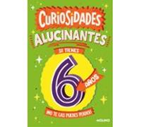 Curiosidades Alucinantes Para Descubrir A Los 6 Años