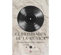 Curiosidades de la música: Historias insólitas y ocultas