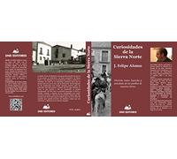 CURIOSIDADES DE LA SIERRA NORTE (ENSAYO)