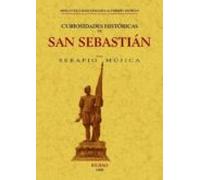 Curiosidades Historicas De San Sebastian (ed. Facsimil)