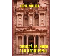 Curiosità dal mondo e culture dei popoli
