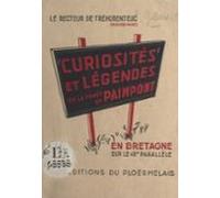 Curiosités Et Légendes De La Forêt De Paimpont (ebook)
