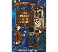 Curiosity Club: The Missing Mind Machine