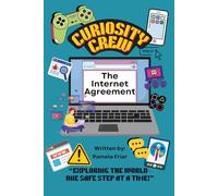 Curiosity Crew: The Internet Agreement