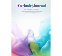 Curiosity Journal: with Mandala Art for Coloring
