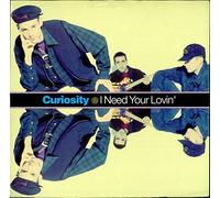 Curiosity Killed The Cat - I need your lovin' (1992) / Vinyl single [Vinyl-Single 7'']