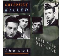 Curiosity Killed The Cat - Keep Your Distance