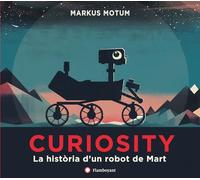 Curiosity. La història d'un robot de Mart (CATALAN)