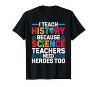 Curioso Enseño Ciencias Porque los Maestros de Matemáticas Necesitan Héroes Camiseta