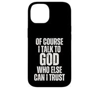 Curioso por Supuesto Que Hablo con Dios en quien más Puedo Confiar Carcasa para iPhone 14