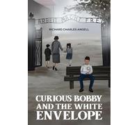 Curious Bobby and the White Envelope