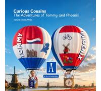 Curious Cousins: The Adventures of Tommy and Phoenix (The Adventures of the Curious Cousins)