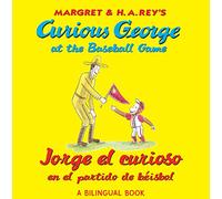 Jorge el curioso en el partido de béisbol – Bilingüe Inglés-Español – Clarion